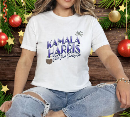 Coconut Kamala Harris For The People Tee Shirt