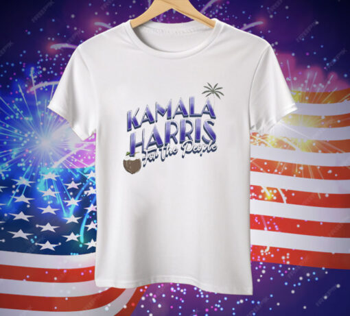 Coconut Kamala Harris For The People Tee Shirt