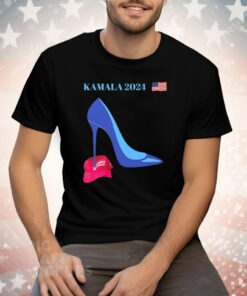 Kamala Harris For President 2024 High Heel Crushed MAGA Tee Shirt