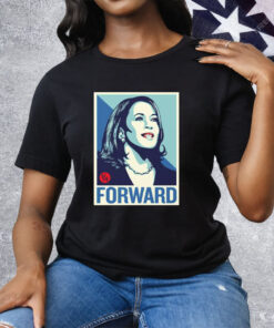 Kamala Harris Forward Tee Shirt