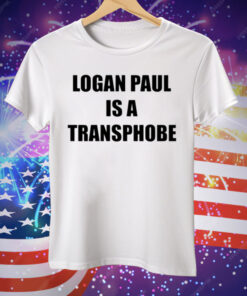 Logan Paul Is A Transphobe Tee Shirt