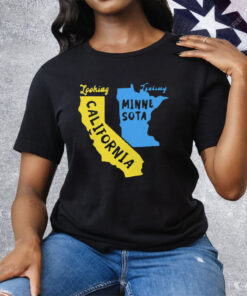 Looking California Feeling Minnesota Tee Shirt