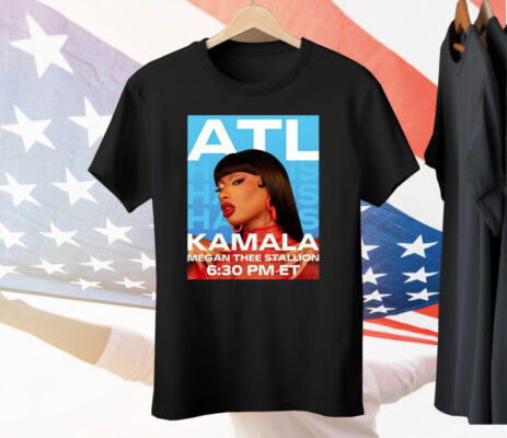 Megan Thee Stallion Set To Perform In Atlanta For Kamala Harris 6 30 PM ET Tee Shirt