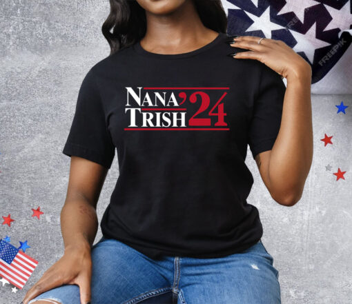 Nana & Trish 2024 Tee Shirt