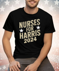 Nurses For Kamala Harris 2024 Tee Shirt