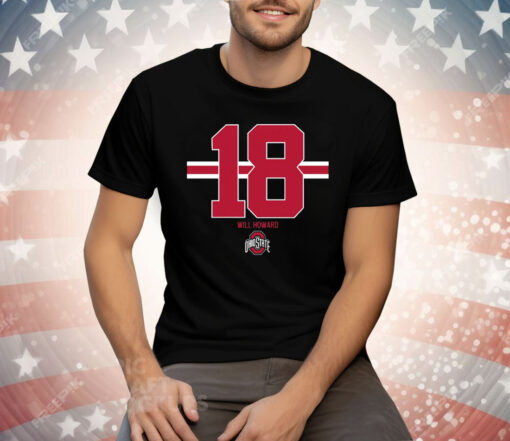 Ohio State Football Will Howard 18 Tee Shirt