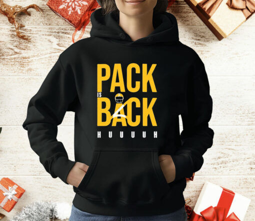 Pack Is Back Huuuh 2024 Matt Ramage T-Shirt