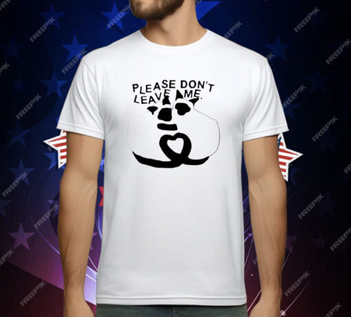 Please Don’t Leave Me Racoon T-Shirt