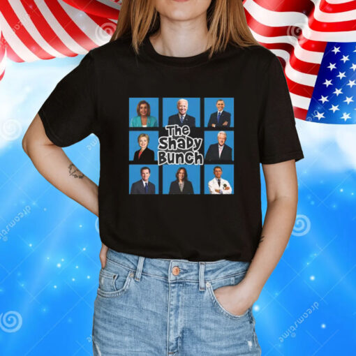 Political Humor Democratic Party The Shady Bunch T-Shirt