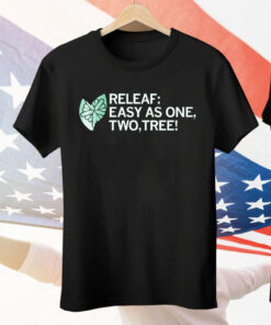 Releaf Easy As One Two Tree Tee Shirt