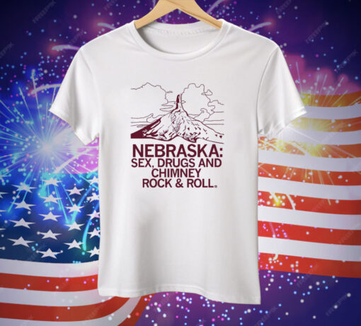 Nebraska Sex Drugs and Chimney Rock Tee Shirt