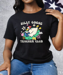 Silly Goose Teacher Club Tee Shirt