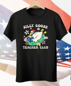 Silly Goose Teacher Club Tee Shirt