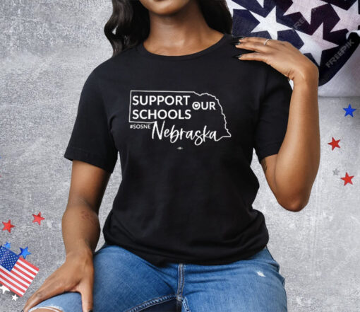 Support Our Schools Nebraska Tee Shirt