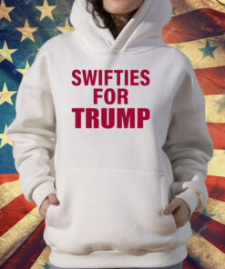 Swifties For Trump Donald Trump President America 2024 T-Shirt