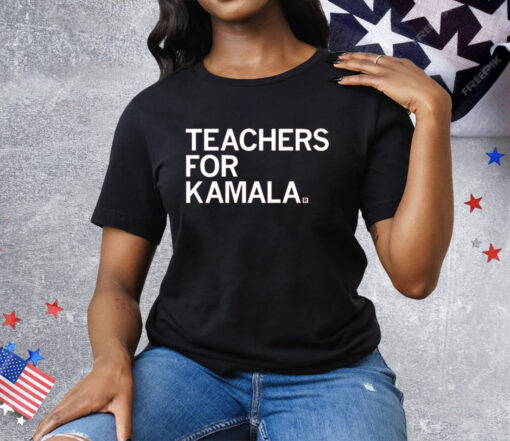 Teachers For Kamala Tee Shirt