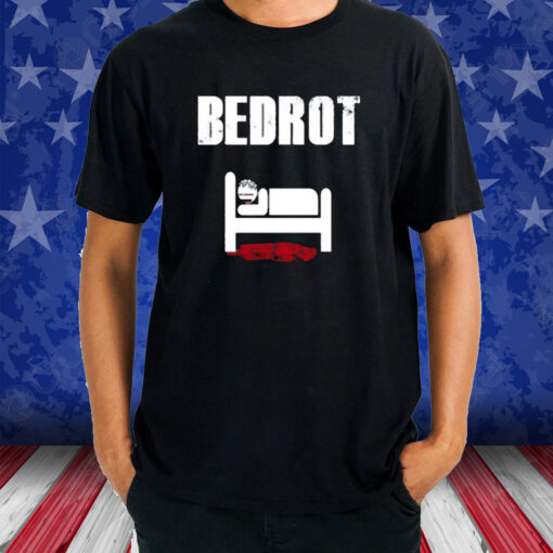 Waitimgoated Bedrot T-Shirt