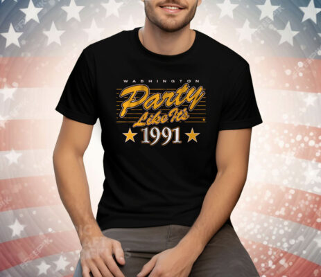 Washington Football Party Like It's 1991 Tee Shirt