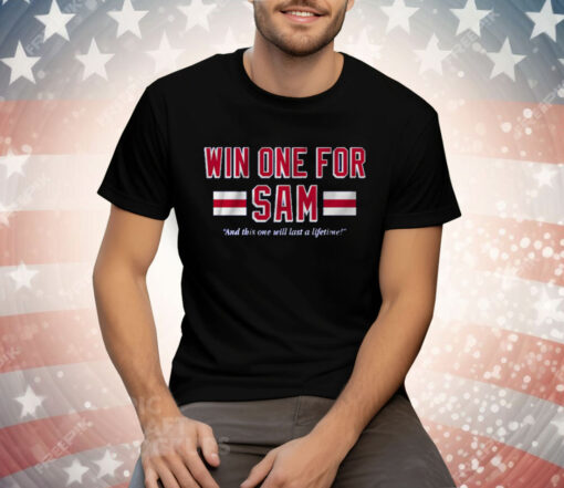 Win One For Sam Tee Shirt