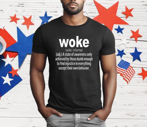 Woke Definition T-Shirt