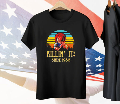 Chucky Killin’ it since 1988 vintage Tee Shirt