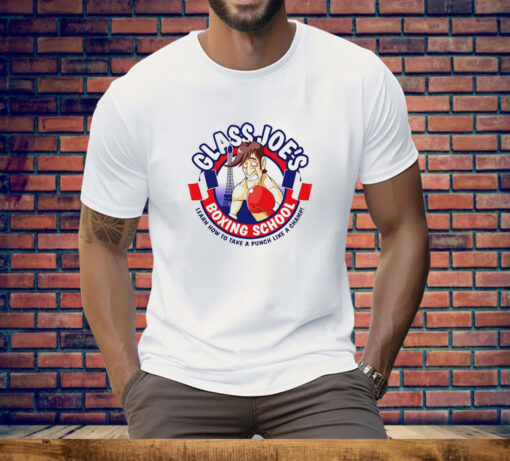 Class Joe’s boxing school learn how to take a punch like a champ Tee Shirt