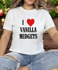 I Love Vanilla Midgets Tee Shirt