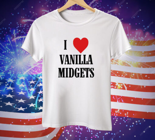 I Love Vanilla Midgets Tee Shirt