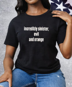 Unleash Your Inner Darkness with the Incredibly Sinister Evil and Orange Tee Shirt