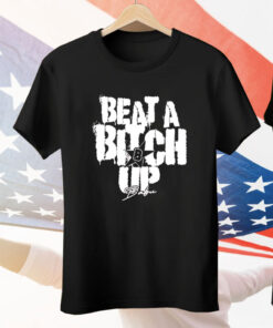 Ivori babu beat a bitch up Tee Shirt