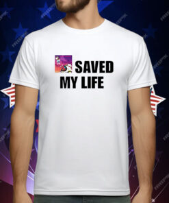 Kanye West saved my life T-Shirt