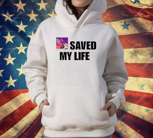 Kanye West saved my life T-Shirt