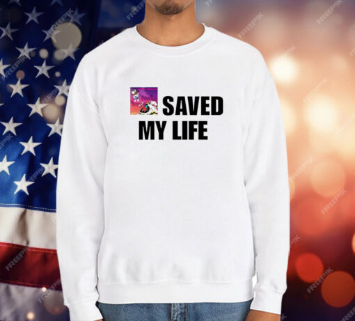 Kanye West saved my life T-Shirt