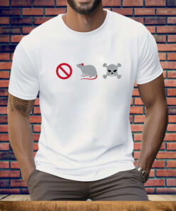 No Rat Poison Tee Shirt