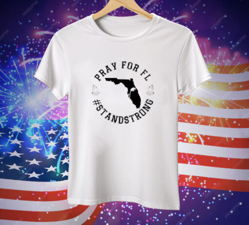 Pray for Florida #standstrong Hurricane Milton 2024 Tee Shirt