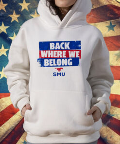 SMU Back Where We Belong T-Shirt