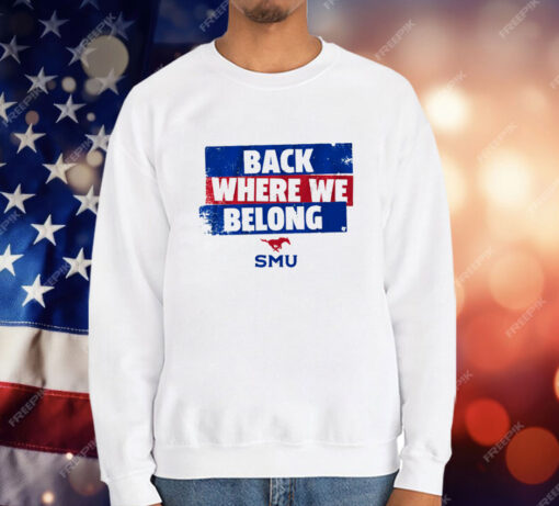 SMU Back Where We Belong T-Shirt