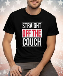 Straight off the couch Miami football Tee Shirt