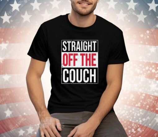 Straight off the couch Miami football Tee Shirt