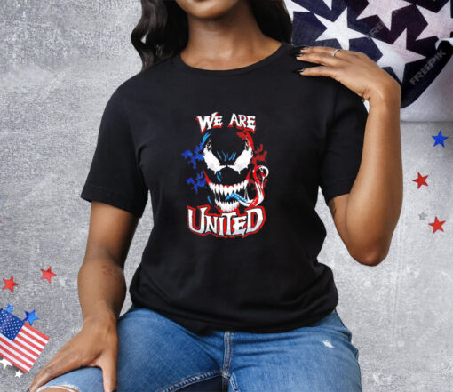 We are united Venom fan lover Tee Shirt