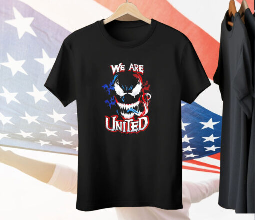 We are united Venom fan lover Tee Shirt