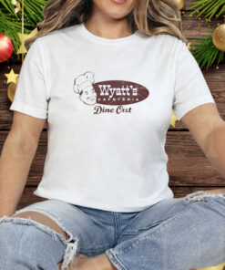 Wyatt’s cafeteria dine out Tee Shirt