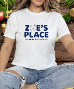 Zoe’s place baby hospice Tee Shirt