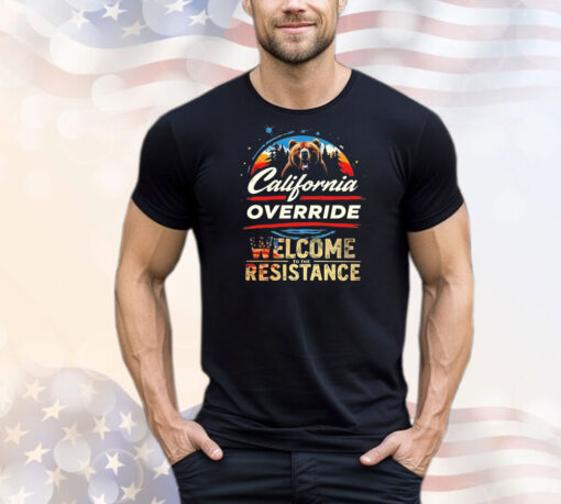 California Override Welcome To The Resistance T-Shirt