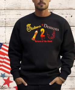 Chickens and demons 2 return of the cluck T-Shirt