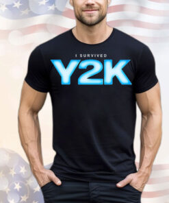 I Survived Y2k T-Shirt