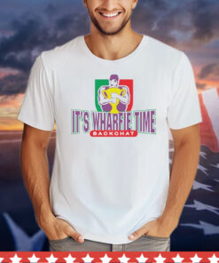 It’s wharfie time backchat Shirt