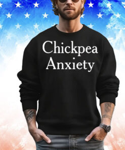 Official chickpea anxiety T-Shirt