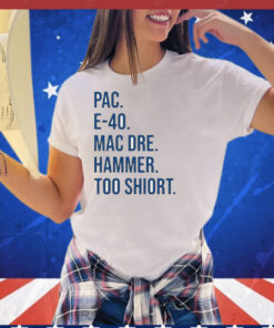 Pac e-40 mac dre hammer too T-Shirt