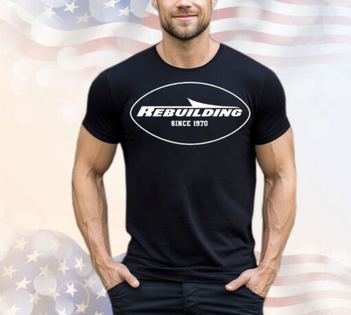 Rebuilding since 1970 logo T-Shirt